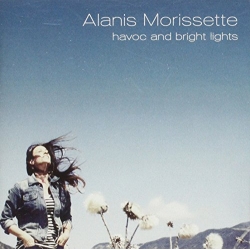 Alanis Morissette - Havoc And Bright Lights